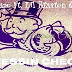 Finessin Checks ft. Lil Braxton & OTG Zay