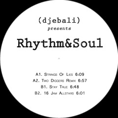 Rhythm&Soul - String of Lies (Two Diggers remix)