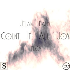 Count It All Joy ft. Leuca