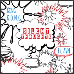 Silent Thoughts Ft. AVN