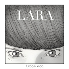 Fuego Blanco - Lara Pedrosa