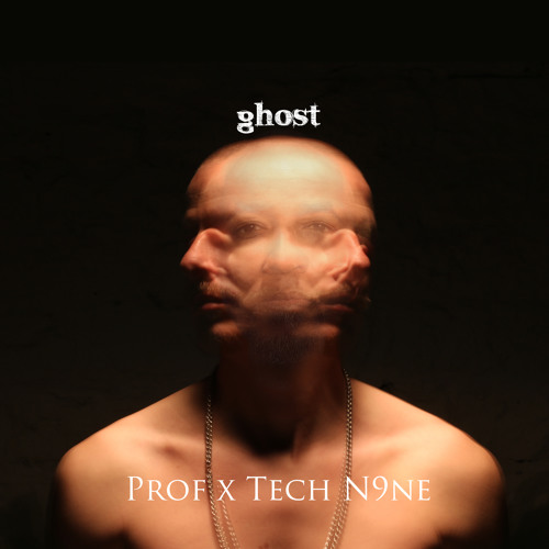 Prof - Ghost (feat. Tech N9ne)