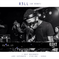 R3LL - Live at EDIT LDN June 2015
