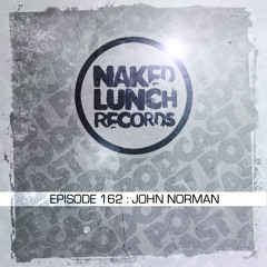 Naked Lunch PODCAST #162 - JOHN NORMAN
