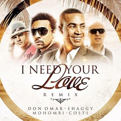 Te Quiero Mas - I Need Your Love Remix (Dice Intro Edit) Shaggy Feat. Don Omar