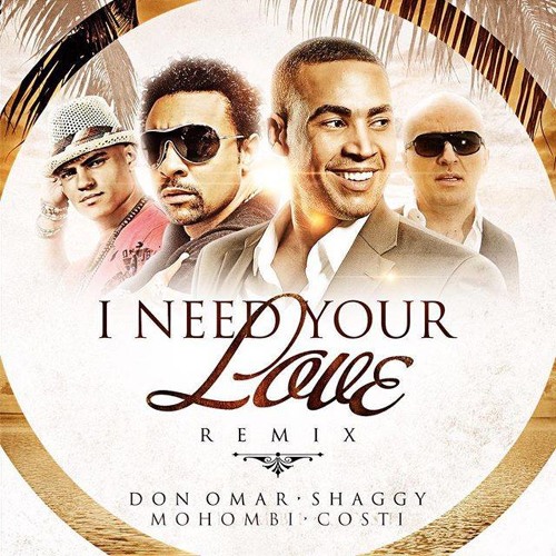 Te Quiero Mas - I Need Your Love Remix (Dice Intro Edit) Shaggy Feat. Don Omar