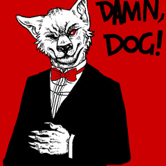 .- Damn Dog  (RapaKid,Almes,Setek,Tin) Beat by  Le Grae