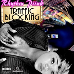 RHYTHM PIINK -- TRAFFIC BLOCKING - dj joel.t refix - jamkamstudio