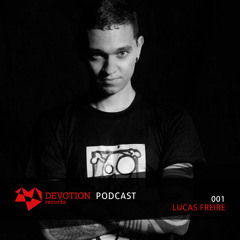 Devotion Podcast 001 with Lucas Freire