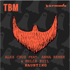 Alex Cruz feat. Anna Renee & Melle Kuil - Haunting (Sebastien Remix)