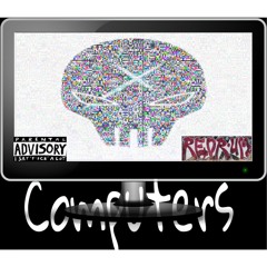 Computers Remix - Redrum ( Prod. By Mdot )
