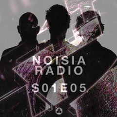 Noisia Radio #05 - Night Gasp Remix