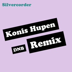 Hoch Tirol - Konis Hupen [Silvercorder DNB Remix]