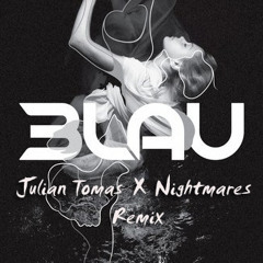 3lau Ft. Bright Lights - How You Love Me(Juian Tomas X NIghtmares  Remix)
