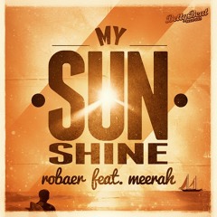 Robaer feat. Meerah - My Sunshine (Preview)