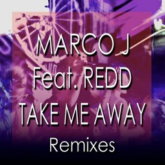 Marco J Feat Redd - Come With Me (Rare Candy Mix)