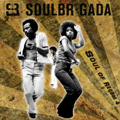 SoulBrigada Pres. The Soul Of Reggae Vol. 4
