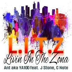 L.I.T.Z Livin In The Zona