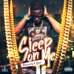 BallOnEm Dee - Sleep on me (Prod by A-wood)