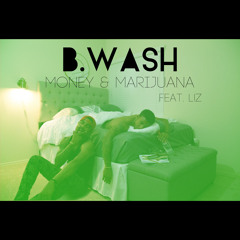 Money & Marijuana Feat. L!Z