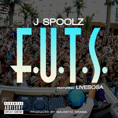 F.U.T.S. ft LiveSosa (Fuck Up The Summer)