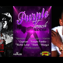Ajrenalin Ft. Christopher Martin - Touch - (Purple Touch Riddim) - April 2013 4yoSaZGU5Eo Youtube