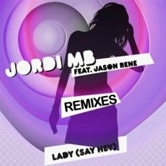 [DESCARGA EN BUY] Jordi MB x KR Garcia - Lady (Say Hey)(Mambo Remix)