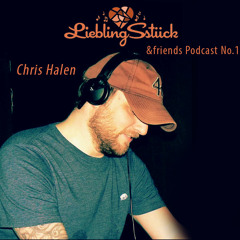 Chris Halen for LieblingSstück & friends Podcast No.1