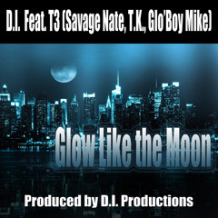 D.I. feat. T3 (Savage Nate TK,Glo'Boy Mike)