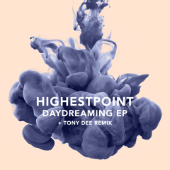 Highestpoint - Daydreaming