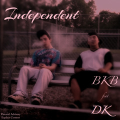 Independent (feat. DK)