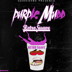 Retro - Purple Mudd (Prod. By Moses )