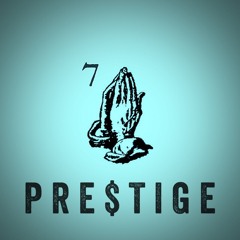 Energy [Remix] ~ Pre$tige