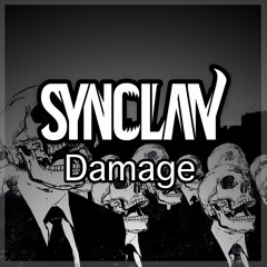 Synclan - Damage [EDM.com Exclusive]