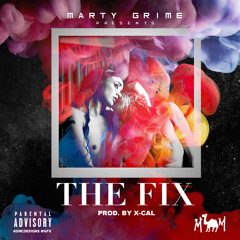THE FIX PROD. BY X-CAL