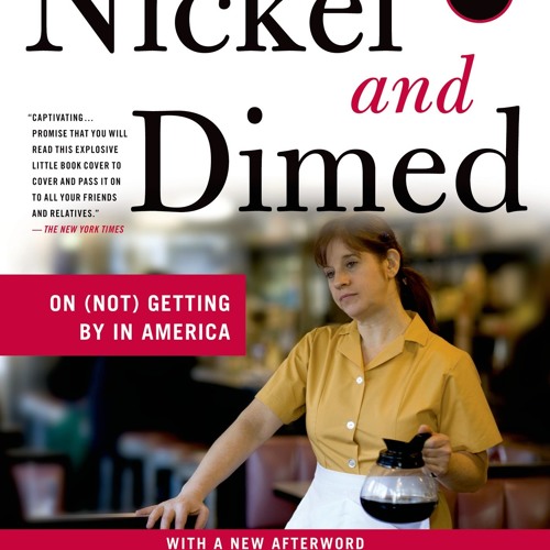 Stream Nickel and Dimed: On (Not) Getting by in America ...