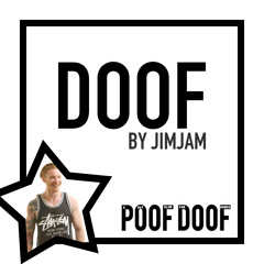 DOOF By JimJam