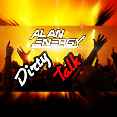 Wynter Gordon - Dirty Talk (Remix Alan Energy - Preview)