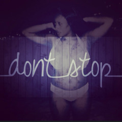 Don't Stop