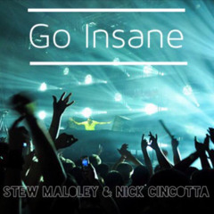 Go Insane - feat. Nick Cincotta