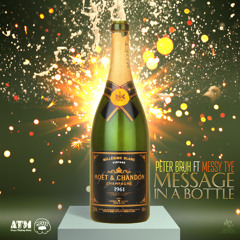 Message In A Bottle ft Messy Tye