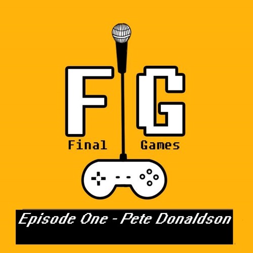 Stream Final Games Episode 01 - Pete Donaldson (The Football Ramble, Absolute  Radio) by Final Games Podcast | Listen online for free on SoundCloud
