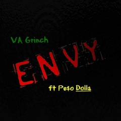 Envy ft Pe$o Dolla