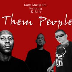 Them People fea. K Rino