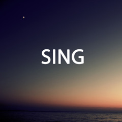 Sing (Original)