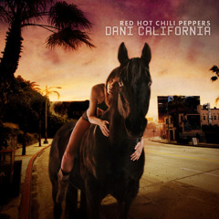 Red Hot Chilli Peppers - Dani California (Teddy Cream Bootleg)