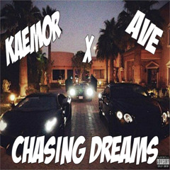 Kaemor x Ave - Chasing Dreams [HQ]