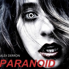 Alex Derron - Paranoid (Original Mix) [FREE DOWNLOAD]