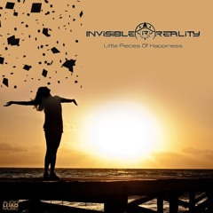 Invisible Reality -  Little pieces of happiness (2015)