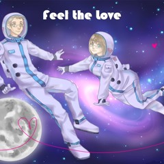 05 fEEL tHE lOVE (fT. nAOMI)